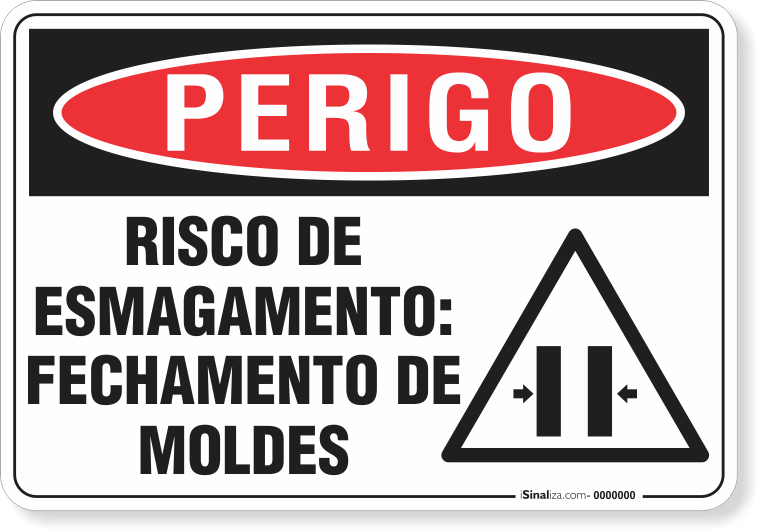 Placa Perigo Risco De Esmagamento Fechamento De Moldes
