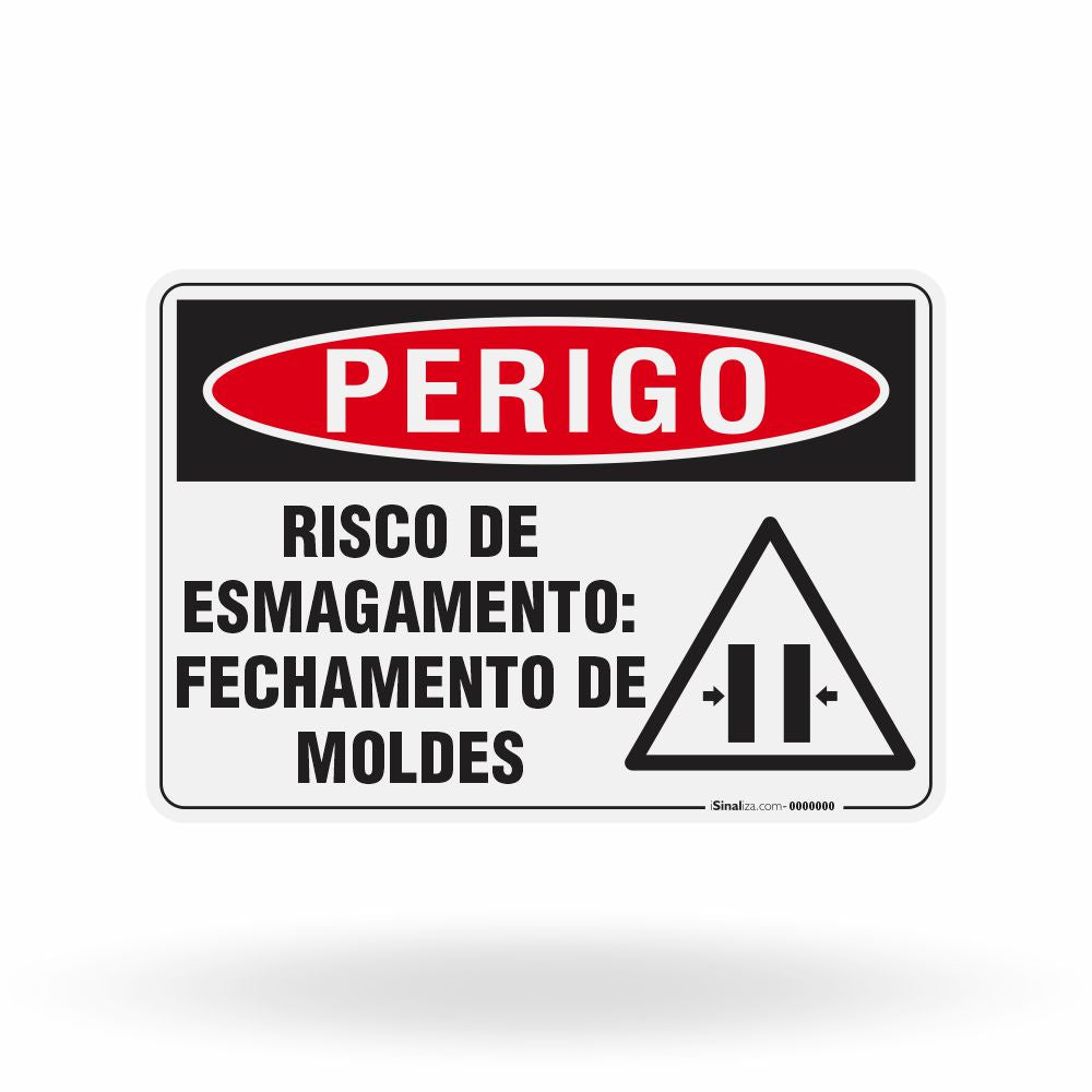 Placa Perigo - Risco de Esmagamento Fechamento de Moldes
