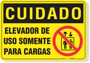 Placa Cuidado  Elevador De Uso Somente Para Cargas