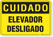 Placa Cuidado  Elevador Desligado