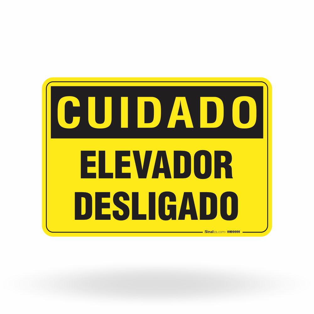 Placa Cuidado - Elevador Desligado