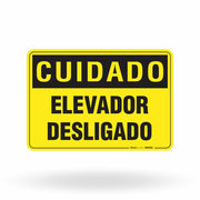Placa Cuidado - Elevador Desligado