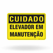 Placa Cuidado - Elevador em Manutenção