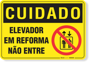 Placa Cuidado Elevador Em Reforma Não Entre