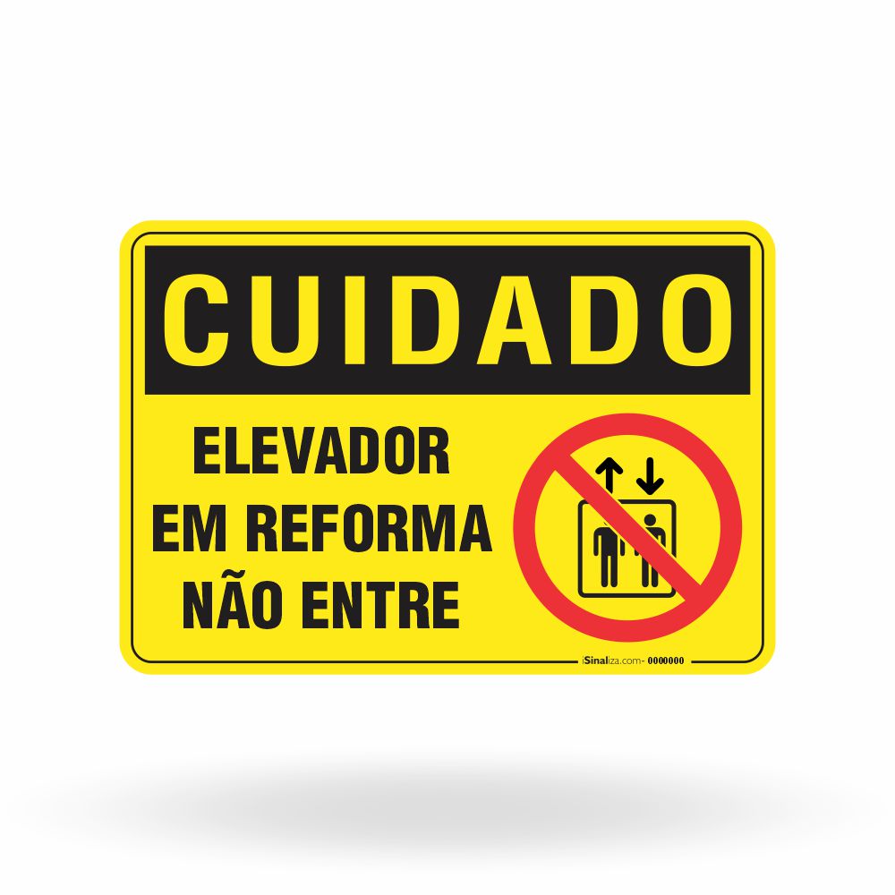 Placa Cuidado - Elevador em Reforma não Entre