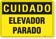 Placa Cuidado Elevador Parado