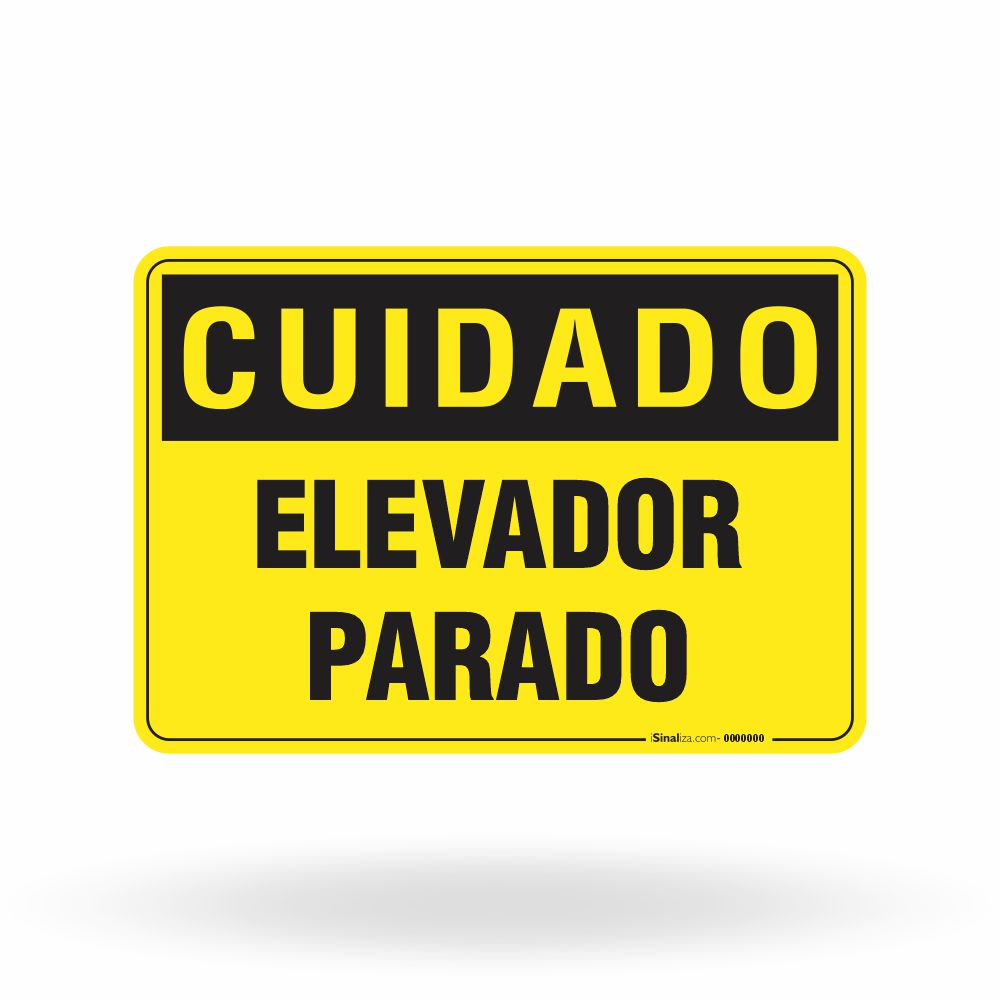 Placa Cuidado - Elevador Parado