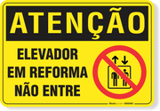 Placa Atenção Elevador Em Reforma Não Entre