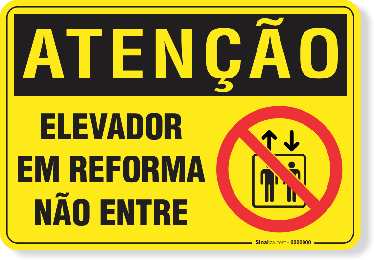 Placa Atenção Elevador Em Reforma Não Entre