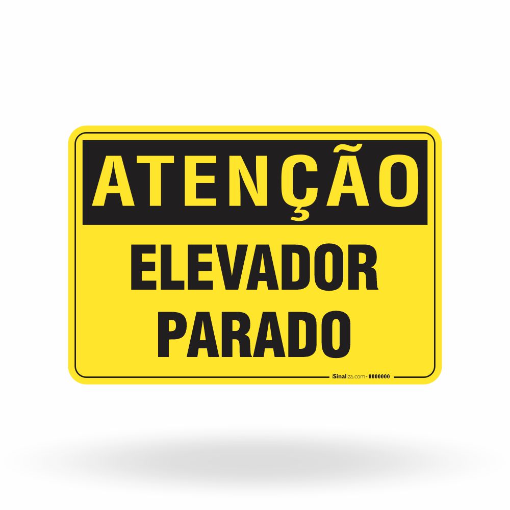 Placa Atenção - Elevador Parado