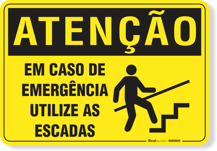 Placa Atenção Em Caso De Emergência Utilize As Escadas