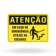 Placa Atenção - Em Caso de Emergência Utilize as Escadas