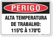 Placa Perigo Alta Temperatura De Trabalho 115ºc A 170ºc