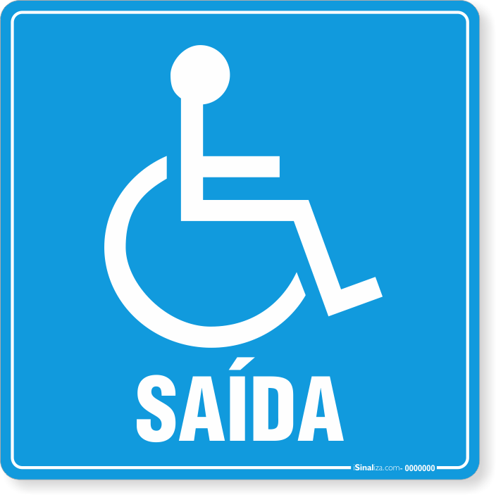 PLACA ACESSO PARA DEFICIENTES FÍSICOS (SAÍDA)