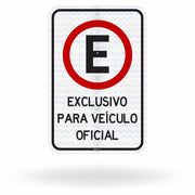 Placa Estacionamento "Exclusivo para Veículo Oficial"
