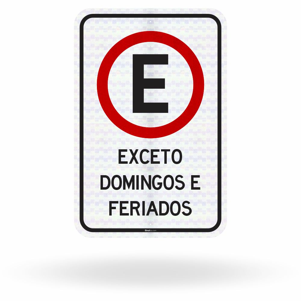 Placa Complementar - Exceto Domingos e Feriados