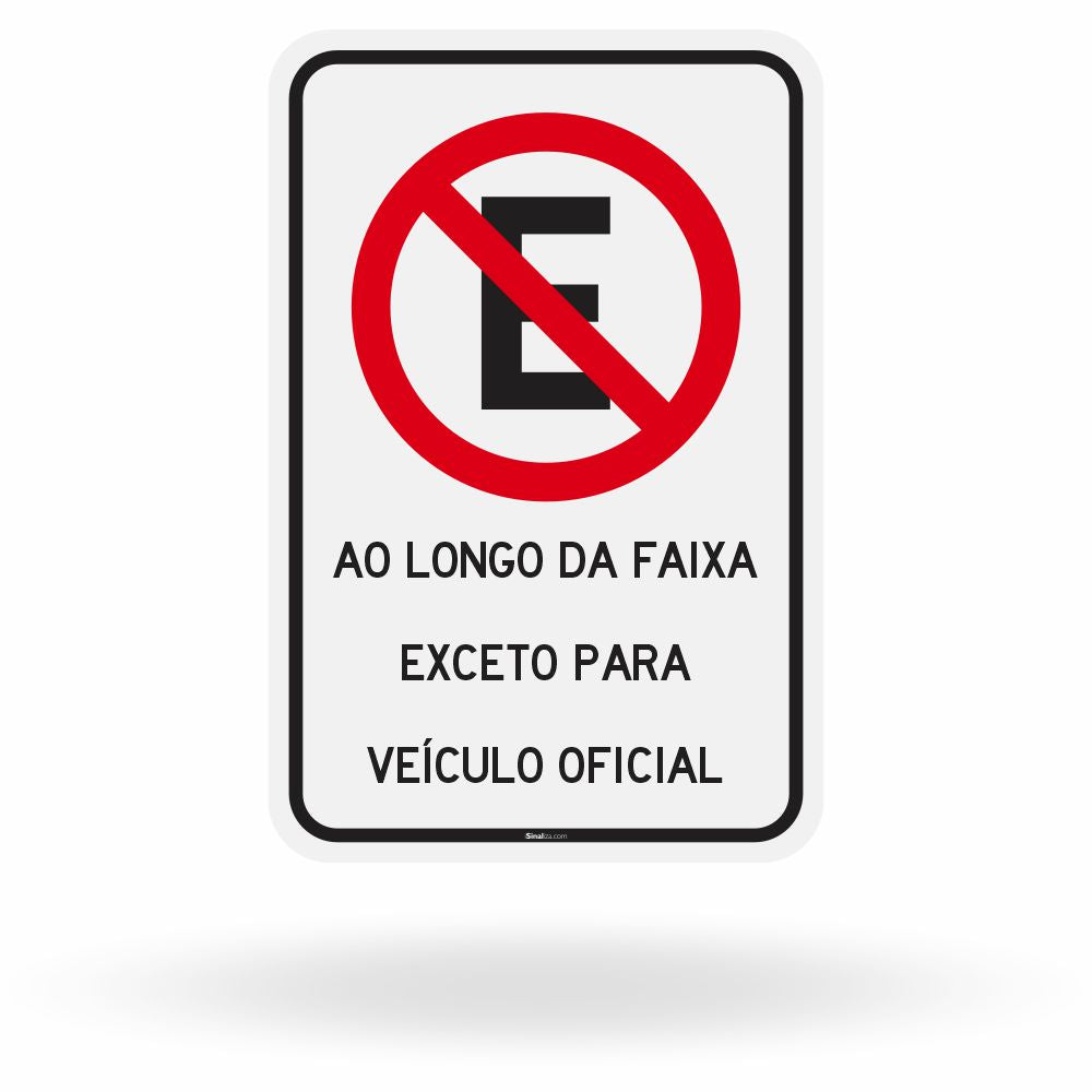 Placa Proibido Estacionar ao Longo da Faixa (R-6a)