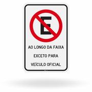 Placa Proibido Estacionar ao Longo da Faixa (R-6a)