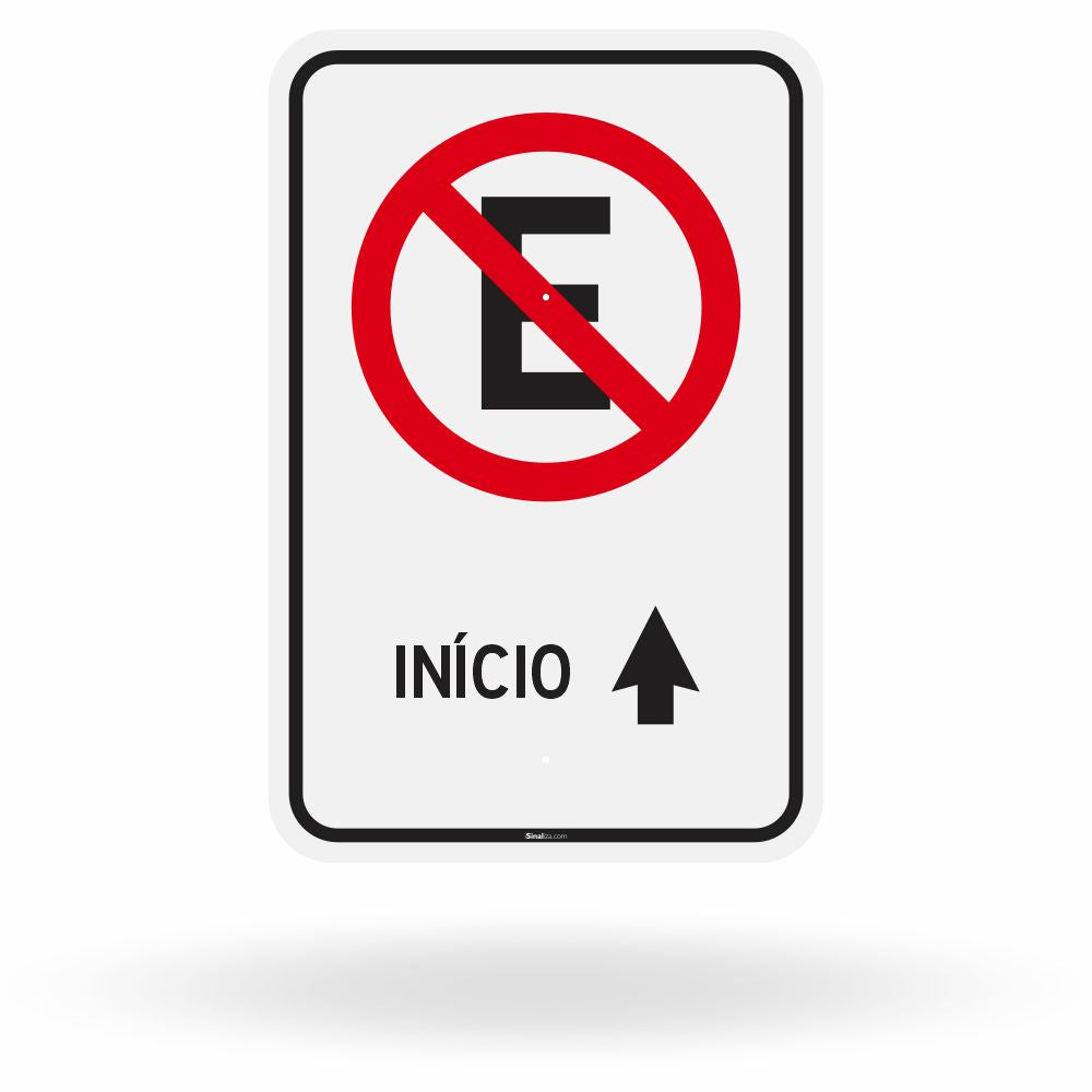 Placa Proibido Estacionar - Início (R-6a)
