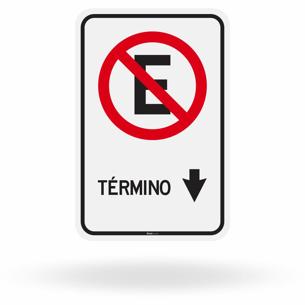 Placa Proibido Estacionar - Término (R-6a)