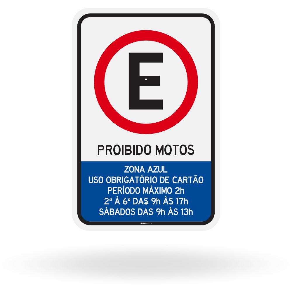 Placa Proibido Motos em Zona Azul