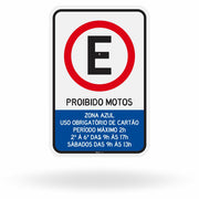 Placa Proibido Motos em Zona Azul