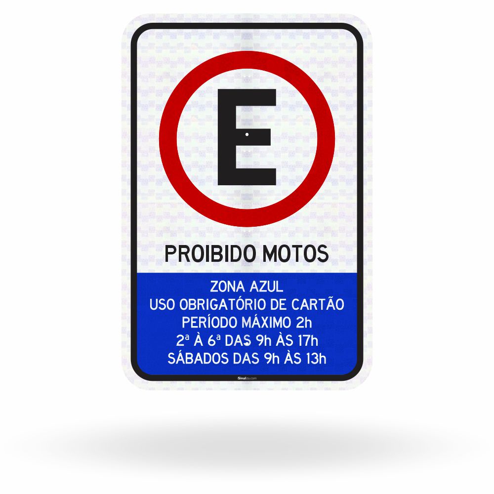 Placa Proibido Motos em Zona Azul