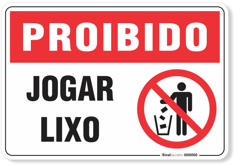 Placa Proibido Jogar Lixo