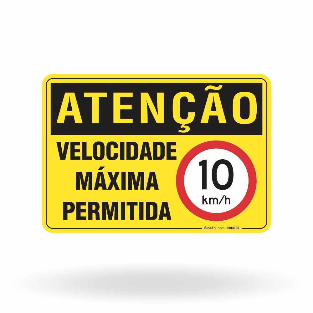 Placa de Atenção - Velocidade Máxima Permitida