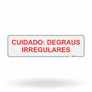 Placa de Sinalização "Cuidado: Degraus Irregulares" 24x69 cm