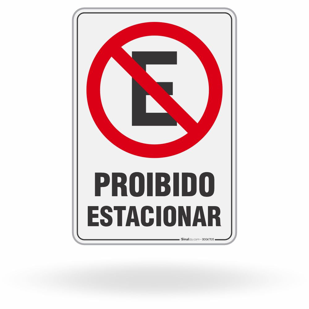 Placa "Proibido Estacionar" para Condomínios