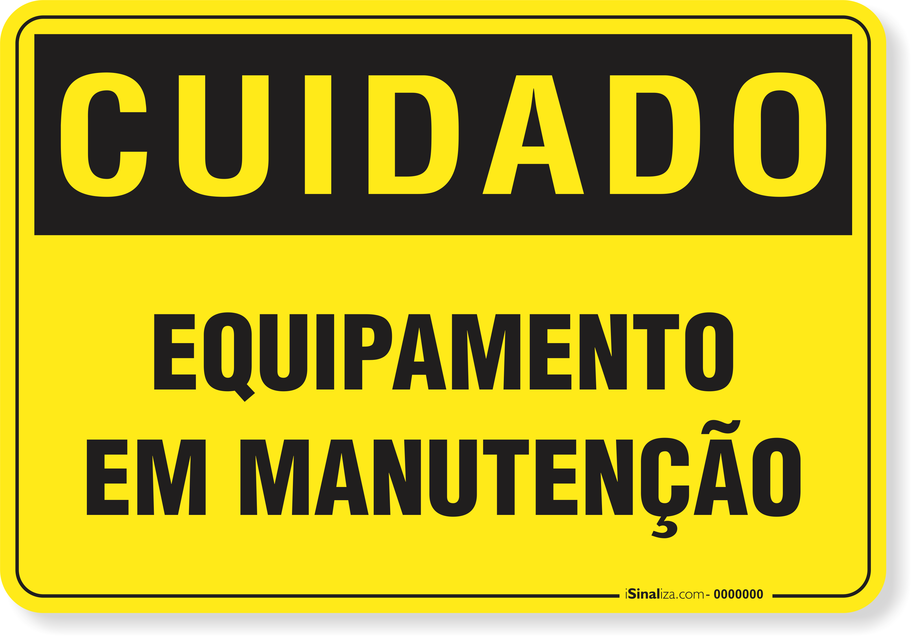 Placa Cuidado Equipamento Em Manutenção