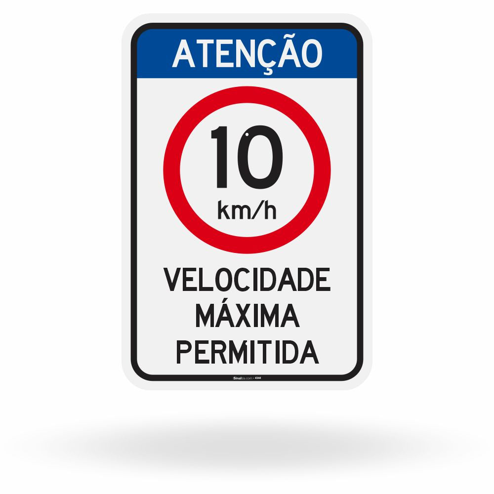 Placa Atenção Velocidade Máxima 10 km/h