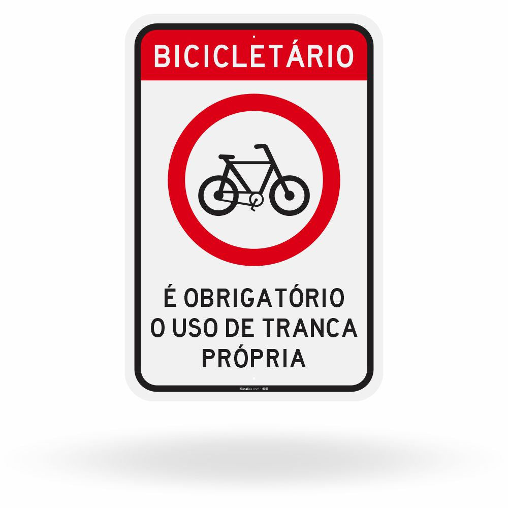 Placa Bicicletário: Obrigatório Uso de Tranca Própria