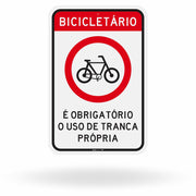 Placa Bicicletário: Obrigatório Uso de Tranca Própria