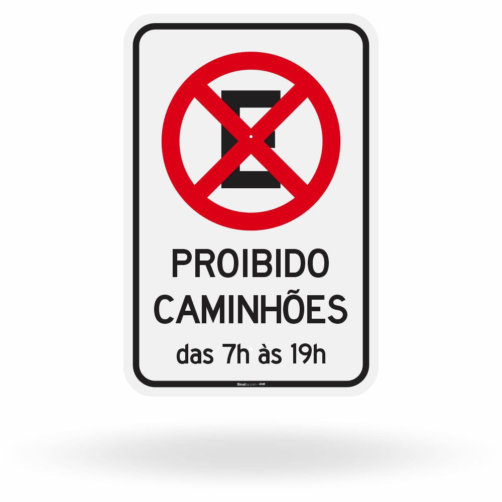 Placa Proibido Parar e Estacionar Caminhões (R-6c) - 7h às 19h