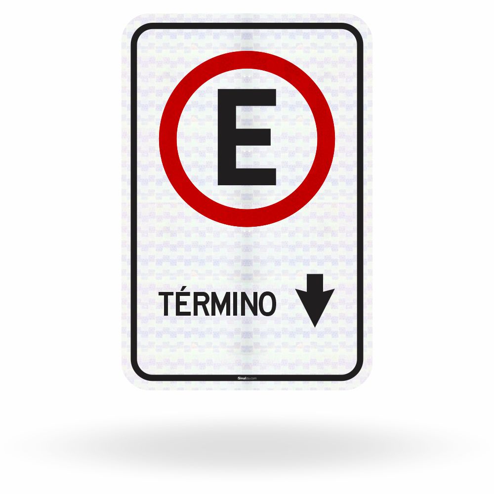Placa Proibido Estacionar - Término (R-6a)