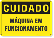 Placa Cuidado Máquina Em Funcionamento