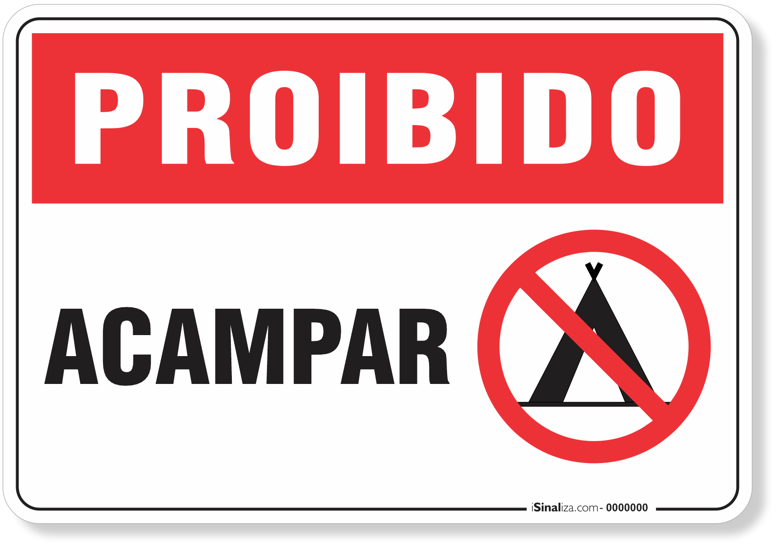 Placa Proibido Acampar
