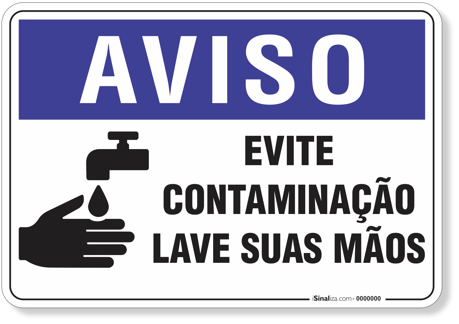 Placa Aviso Evite Contaminação, Lave Suas Mãos
