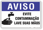 Placa Aviso Evite Contaminação, Lave Suas Mãos
