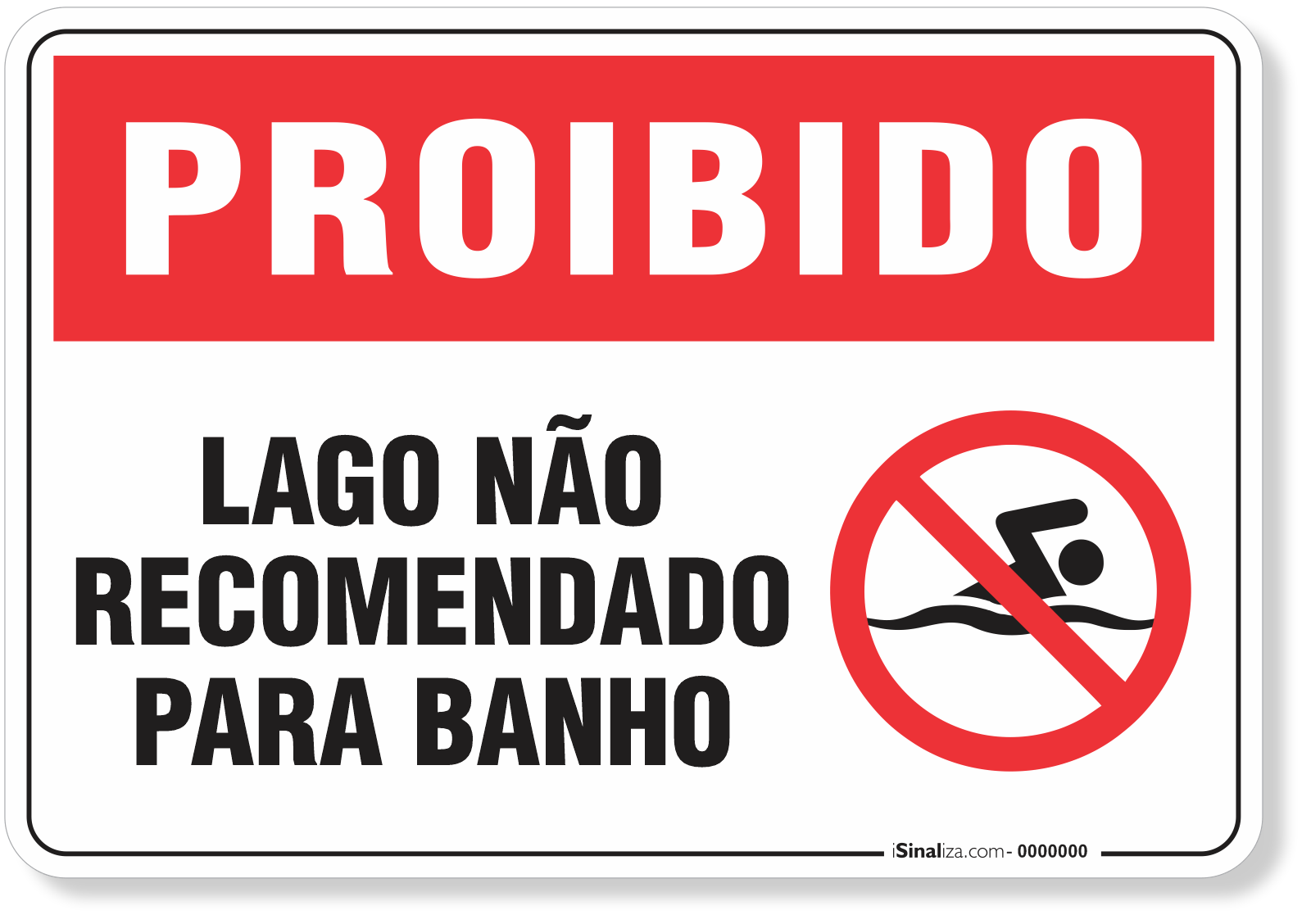 Placa Proibido Lago Não Recomendado Para Banho