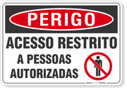 Placa Perigo Acesso Restrito A Pessoas Autorizadas