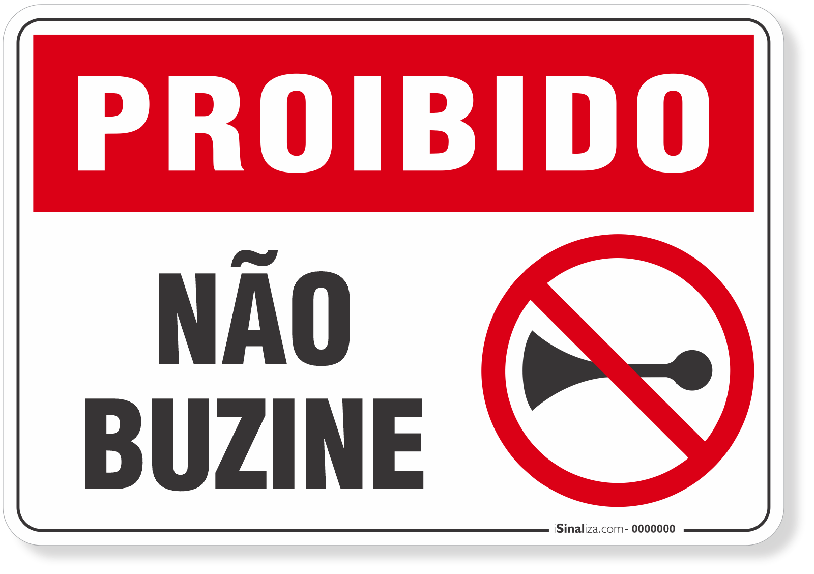 Placa Proibido Não Buzine