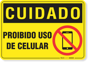 Placa Cuidado Proibido Uso De Celular