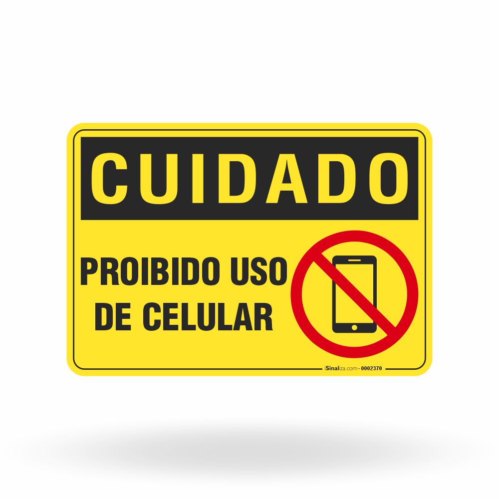 Placa Cuidado - Proibido Uso de Celular