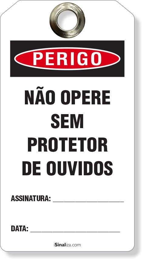 Etiqueta de Bloqueio LOTO "Perigo: Não Opere Sem Protetor de Ouvidos" (Embalagem com 14 unidades)