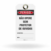 Etiqueta de Bloqueio LOTO "Perigo: Não Opere Sem Protetor de Ouvidos" (Embalagem com 14 unidades)