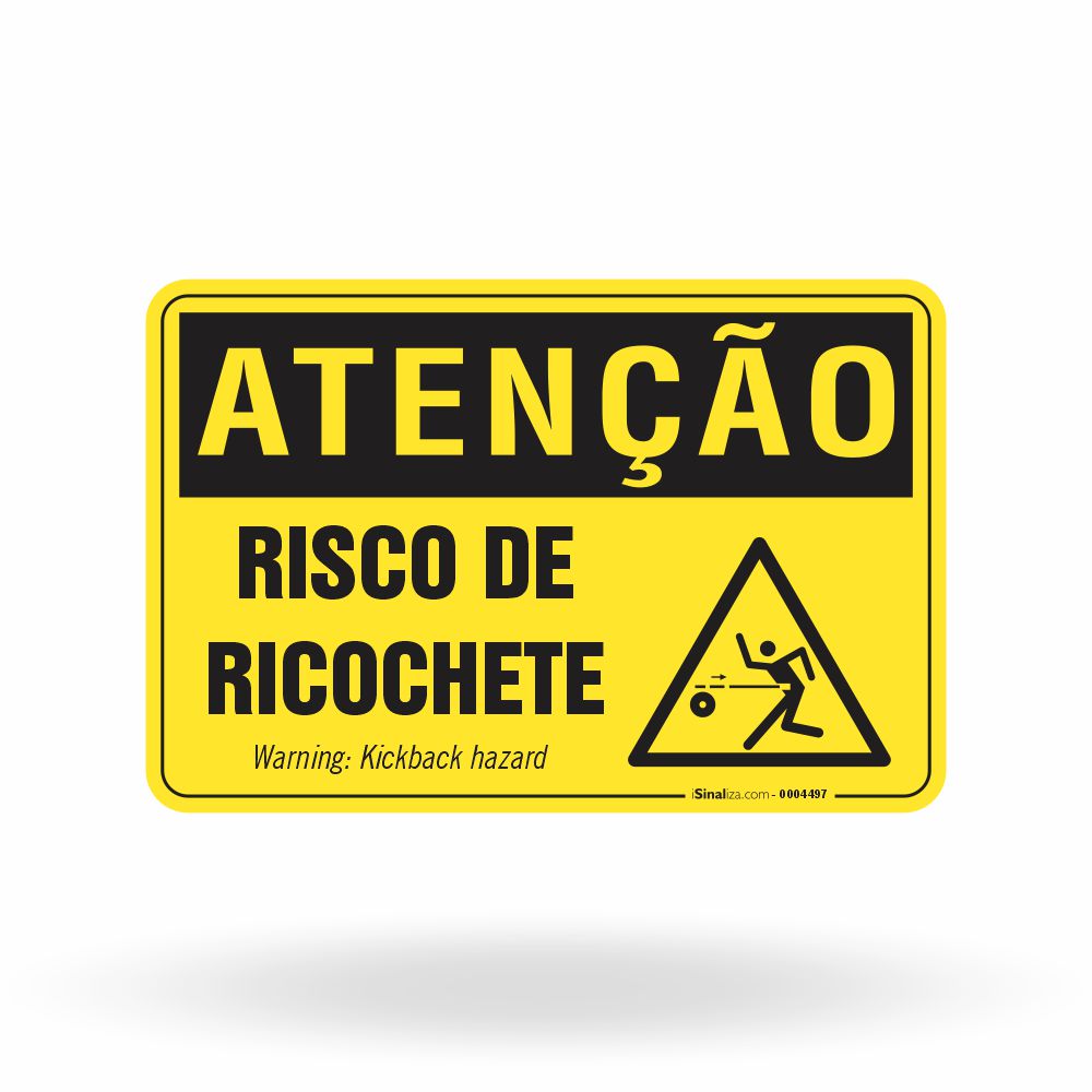 Placa Atenção - Risco de Ricochete