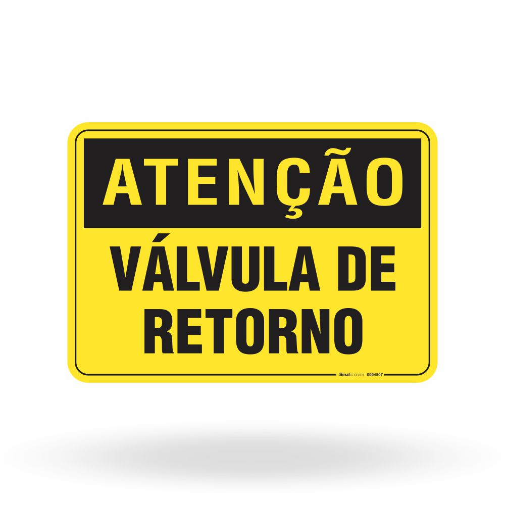Placa Atenção - Válvula de Retorno